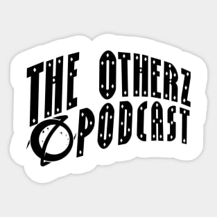 The Otherz Podcast curve logo (black) Sticker